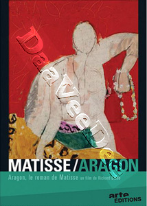 Aragon, The Novel by Matisse | Aragon, le roman de Matisse  |   DVD